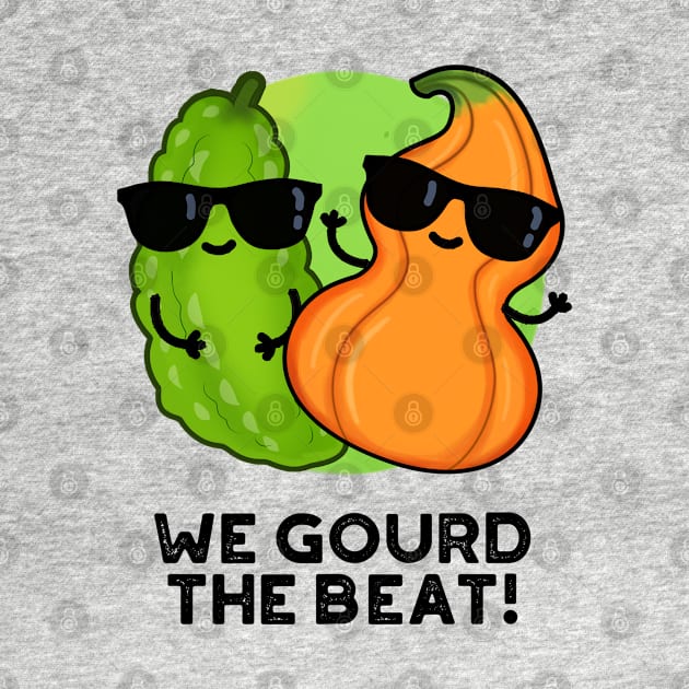 We Gourd The Beat Cute Veggie Pun by punnybone